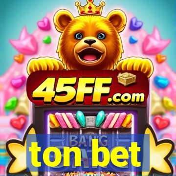 ton bet
